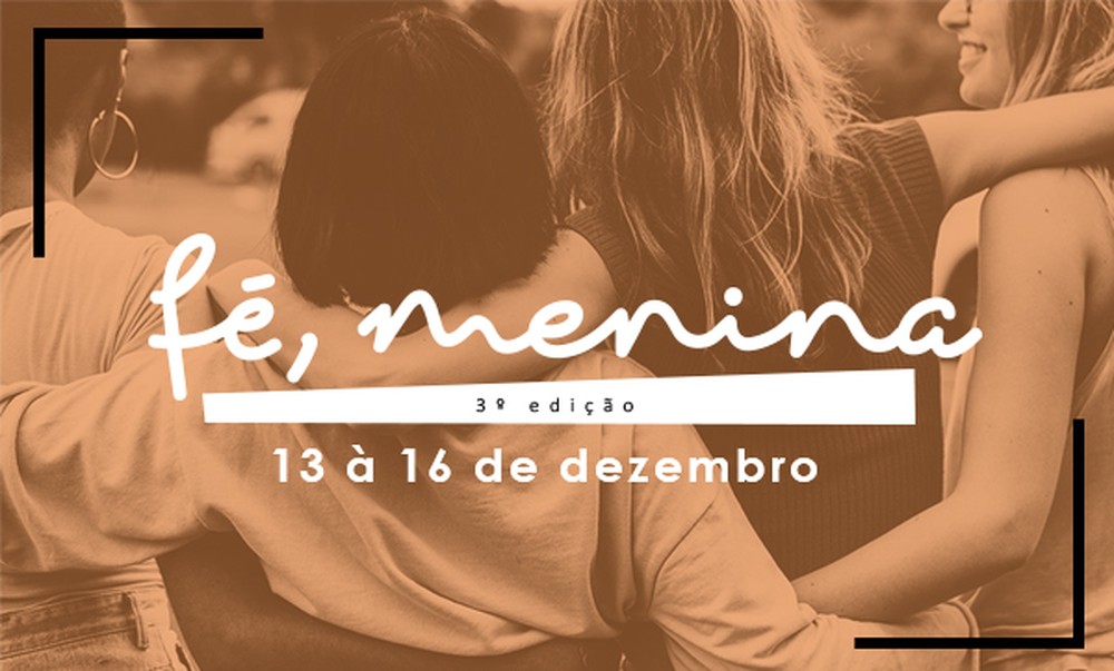 evento fe menina